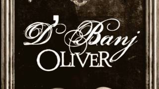 D&#39;banj - Oliver
