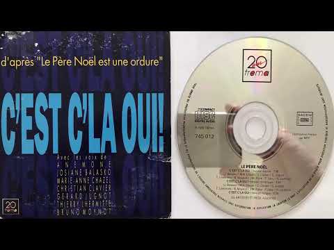 Le père noël est une ordure c'est c'la oui! (Version Rythmique) (1989) (Single CD Maxi)