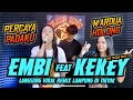 MARDUA HOLONG YANG KALIAN CARI EMBI PUSPUS Feat KEKEY TEMBAK TEMBAK BUJANG ORGEN LAMPUNG 2024