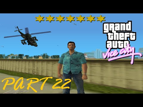 GTA: Vice City - 7 star wanted level playthrough - Part 22