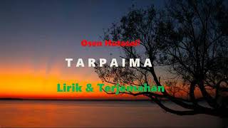 Download lagu TARPAIMA (LIRIK DAN TERJEMAHAN) - OSEN HUTASOIT mp3 Download lagu TARPAIMA (LIRIK DAN TERJEMAHAN) - OSEN HUTASOIT mp3
