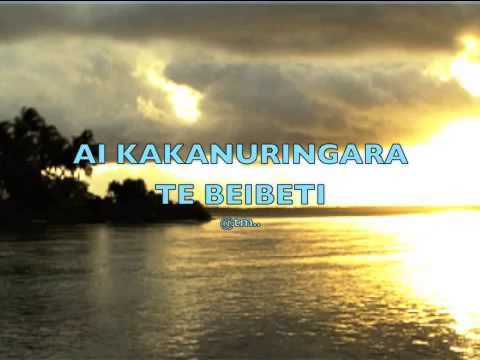Ai kakanuringara te beibeti_TEKANENE MWEIA - Kiribati@tm..
