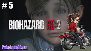 #5【BIOHAZARD RE:2】クレア編 初見プレイ【バイオハザードRE2 / Resident Evil 2 Remake】