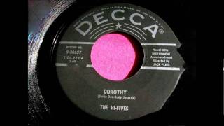 THE HI-FIVES-Dorothy-1958-Decca 30657.wmv
