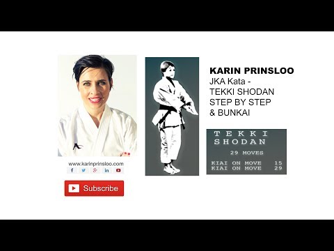 Tekki Shodan - Kata & Bunkai - Shotokan Kata - Karin Prinsloo
