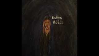 Ken Rebel - R.E.B.E.L (Revolution Exists Behind Every Leader) (Full Mixtape)