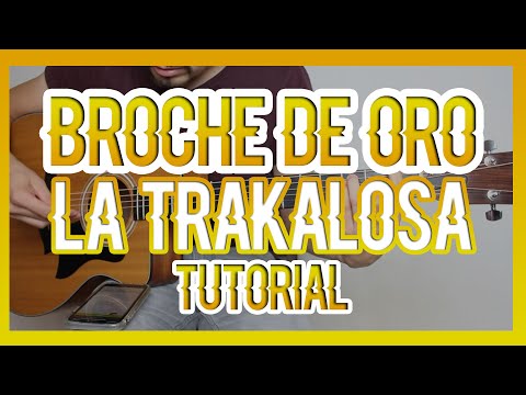 Broche De Oro - Banda la Trakalosa de Monterrey