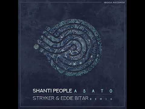 Shanti People - Asato (Stryker & Eddie Bitar remix)