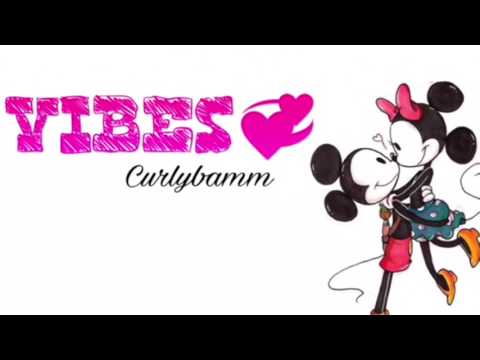 CurlyBamm - Vibes (Official)