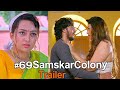 69SamskarColony Movie Trailer 69SAMSKAR Movie Trailer TjrOpenTalk