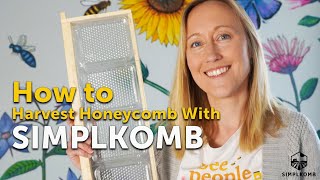 Why SimplKomb is the Game Changer for Honeycomb Harvesting