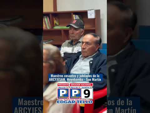 📚✊ Pensión Digna para el Magisterio - MOYOBAMBA, SAN MARTIN