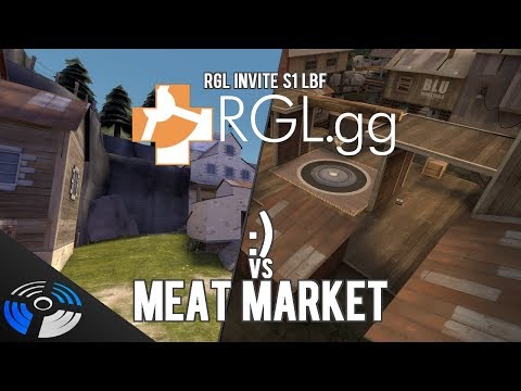 RGL S1 LBF - :) vs. Meat Market