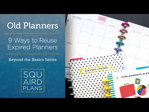 9 Ways To Reuse Expired Planners :: Beyond the Basics :: Planner Ideas Video