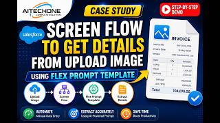 Case Study: How to use Screen Flow to Extract Details from Uploaded Image using Flex Prompt Template