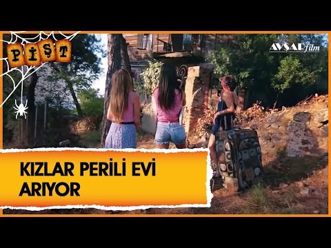 Pişt Film - Kızlar Perili Evi Arıyor