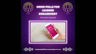 Using Polls for Learner Engagement