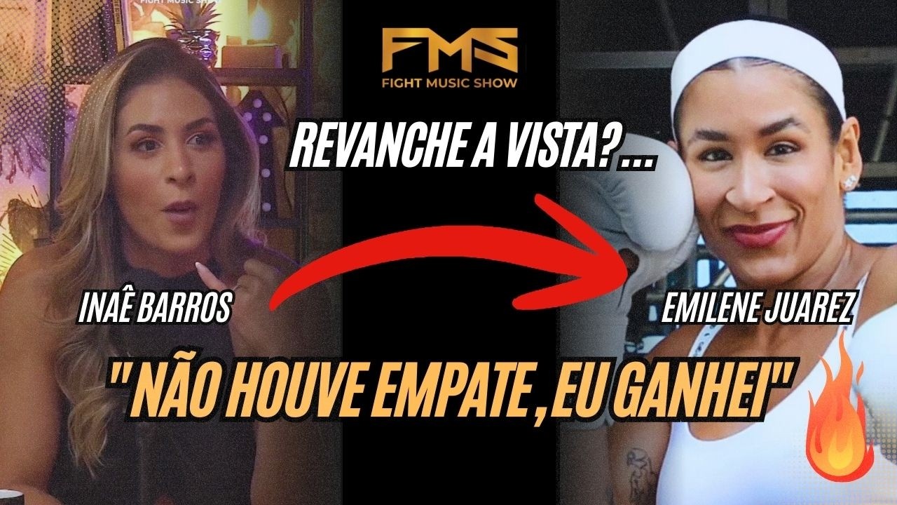 Ina� Barros provokes Emilene Juarez and declares: 'I want a rematch!'  Is a fight brewing?
