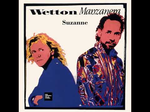 Wetton Manzanera - Suzanne (LYRICS)