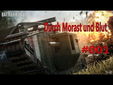 Battlefield 1 Singleplayer Kampagne #001 Auf in den Krieg [German Gameplay Deutsch] [Let´s Play]