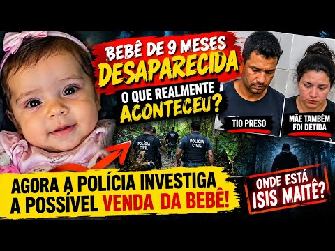 URGENTE: CASO ÍSIS MAITÊ! TIO É PRESO E BUSCAS NA MATA REVELAM MISTÉRIO CHOCANTE!