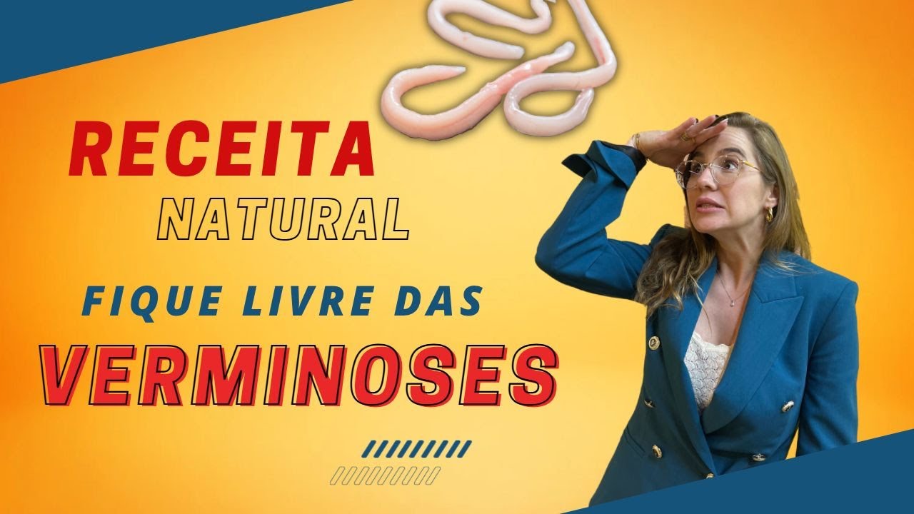 Receitas naturais ANTIPARASITÁRIAS - previnir verminoses