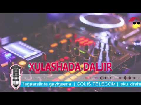 Xulashada Daljir & Cabdinaasir Jekey, Daljir Gaalkacyo (dhegayso)