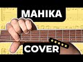 Mahika Guitar Tutorial Cover TABS