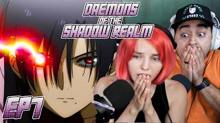 Don't Mess With BROTHER!! | Daemons of The Shadow Realm Episode 7 REACTION
