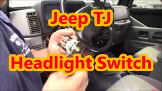 Jeep Wrangler TJ | Headlight Switch Replacement