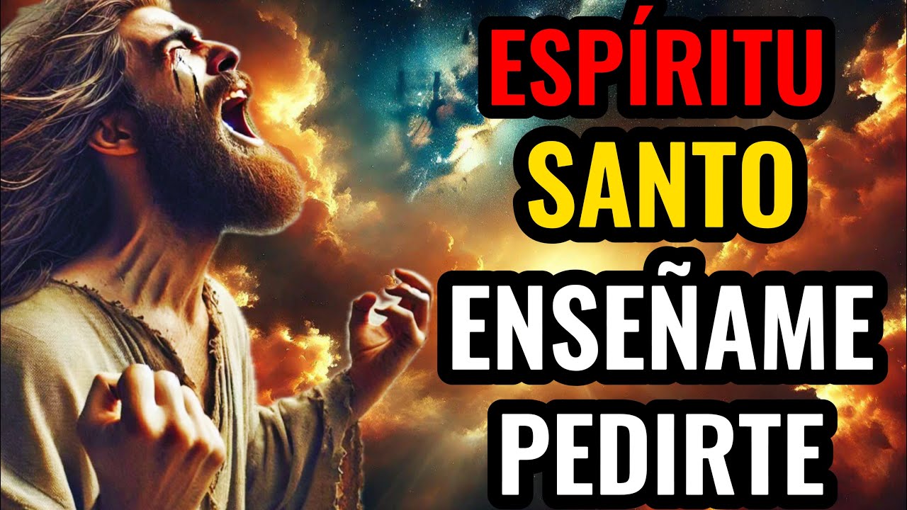 APRENDE CÓMO PEDIR AL ESPIRITU SANTO CORRECTAMENTE CON ESTA ENSEÑANZA | ESTA EN LA BIBLIA