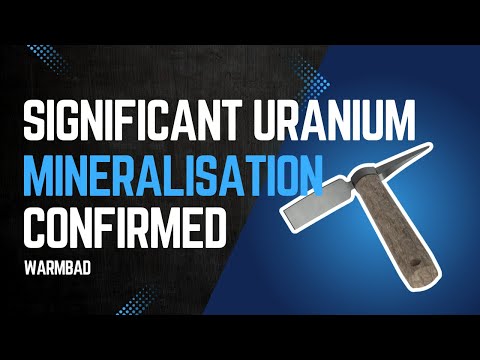 Significant Uranium Mineralisation Confirmed at Warmbad, Namibia