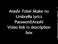 Arashi-Tokei Jikake no Umbrella lyrics(Password ...