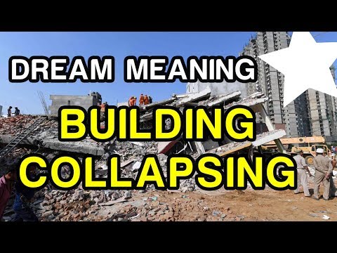 Building Collapsing: Dream meaning & dream interpretation