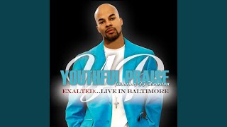 He Is Exalted - Give You Praise