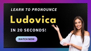 How to pronounce Ludovica