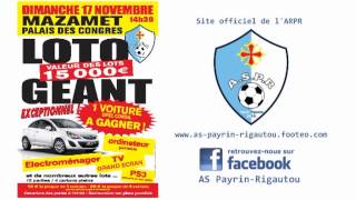 preview picture of video 'AS PAYRIN RIGAUTOU - LOTO GEANT 2013'