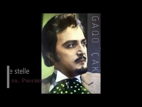 Gaqo Çako -  E lucevan le stelle ( Tosca, Puccini )
