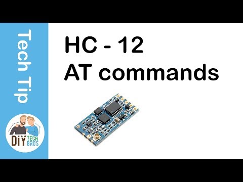 HC-12 AT Commands - Set up for Long Range with Arduino
