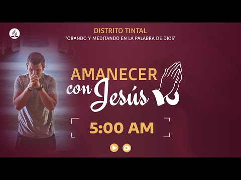 🔴Amanecer con Jesús - Distrito Tintal - Live