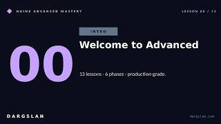 Nginx Advanced Mastery 00 Welcome