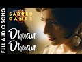 Dhuan Dhuan Sacred Games Song Alokananda Dasgupta Mamta Singh Pallavi Roy Netflix