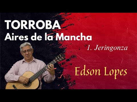 Jeringonza by Federico Moreno Torroba, performed by Edson Lopes