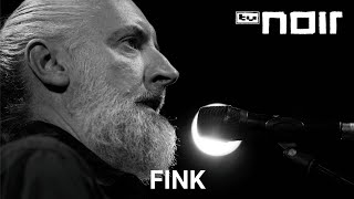 Fink – Pilgrim (live bei TV Noir)
