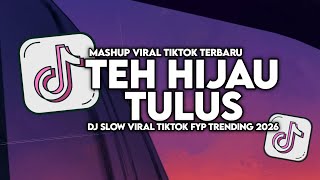 Download lagu DJ TEH HIJAU TULUS SLOW VIRAL TIKTOK FULL SONG MAMAN FVNDY 2026 mp3