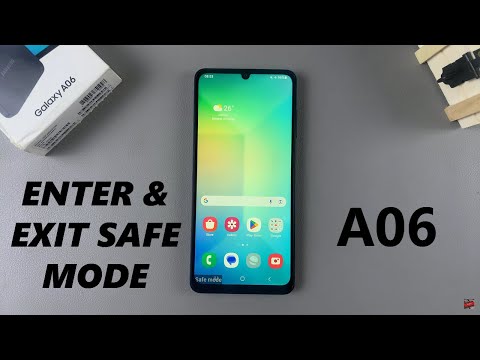 How To Enter & Exit Safe Mode On Samsung Galaxy A06