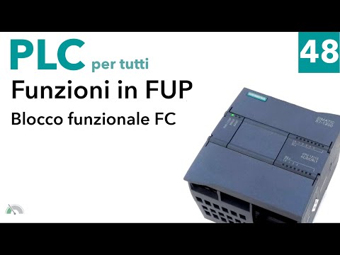Creare una funzione in FUP per un PLC S7-1200 - PLC per tutti - Video 48