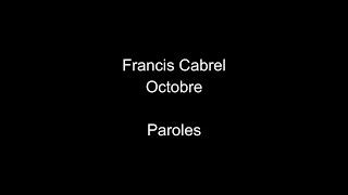 Francis Cabrel-Octobre-paroles