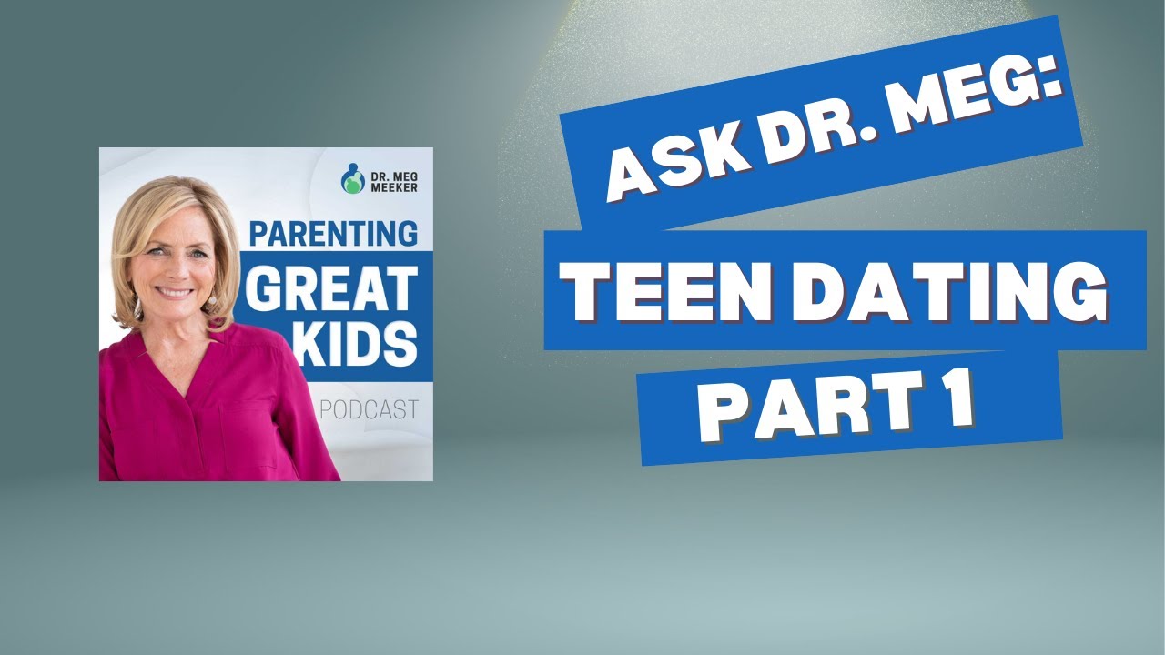 Teen Dating 101: What Every Parent Needs to Know!
