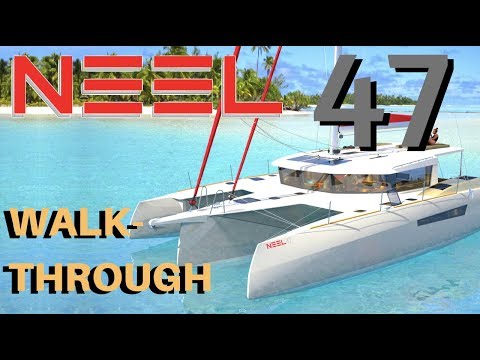 Neel 47 Sailboat Tour: Best Sailing Catamaran Alternative?